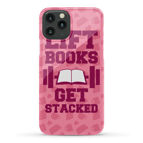 Lift Books, Get Stacked Phone Case